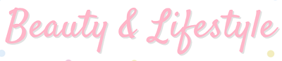 Blog Spotlight: Beauty & Lifestyle